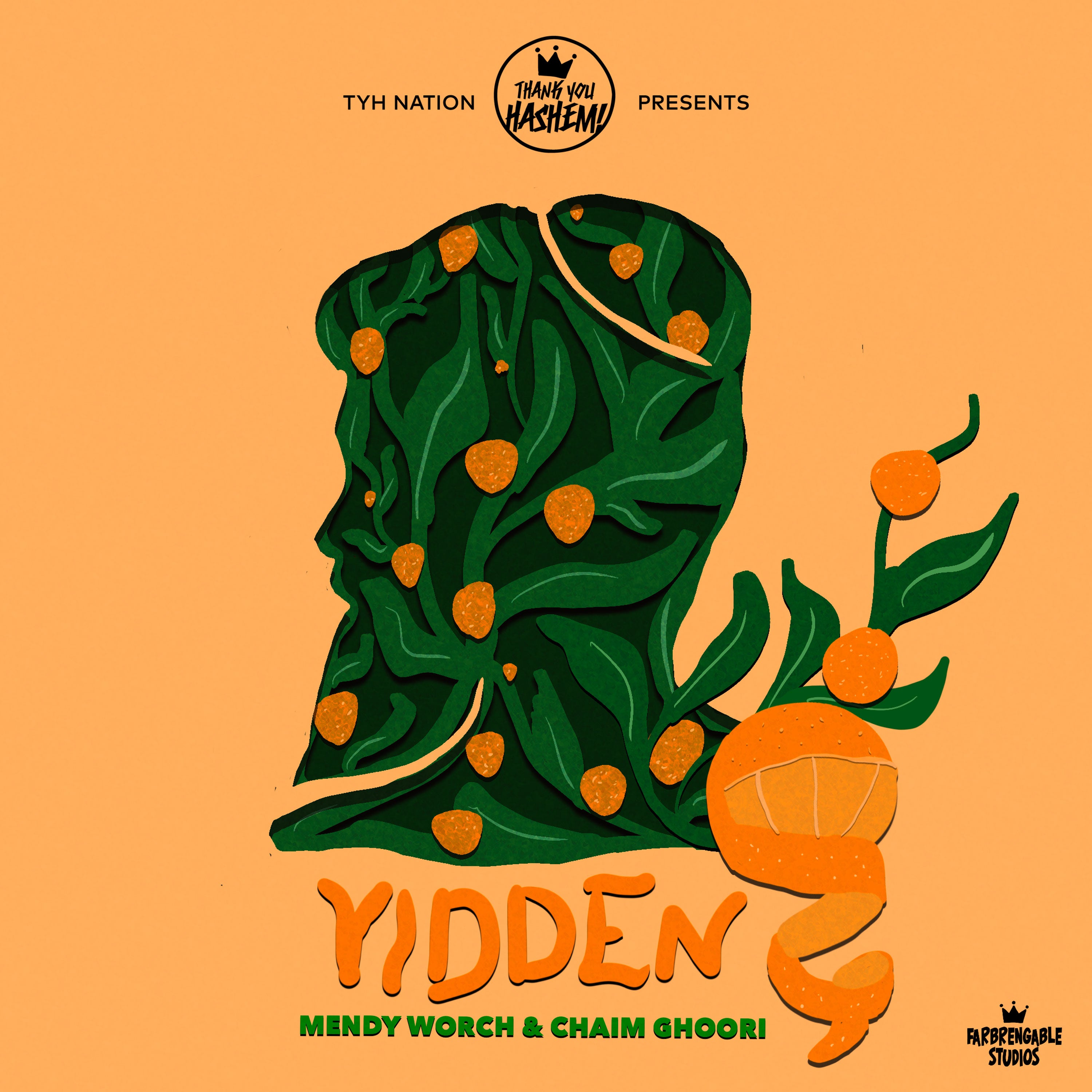 Mendy Worch & Chaim Ghoori - Yidden (Single)
