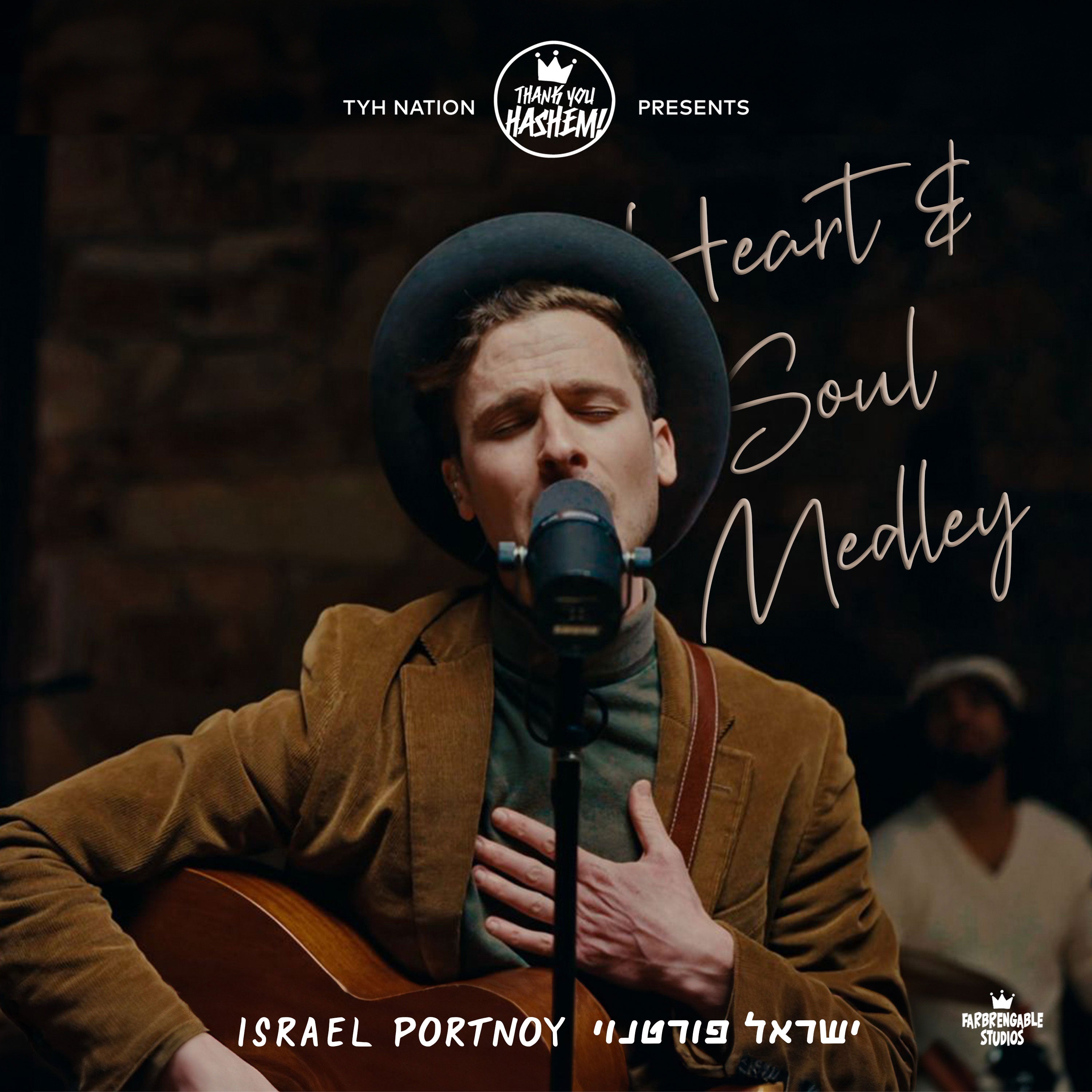 Israel Portnoy - Heart & Soul Medley (Single)