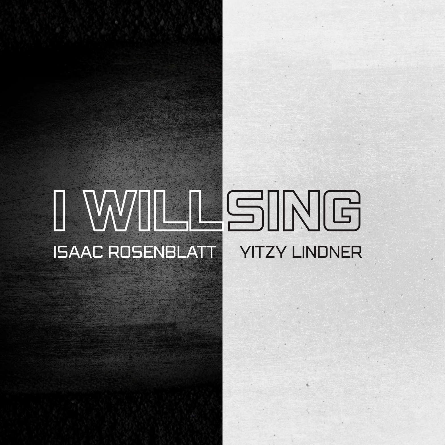 Isaac Rosenblatt & Yitzy Lindner - I Will Sing (Single)