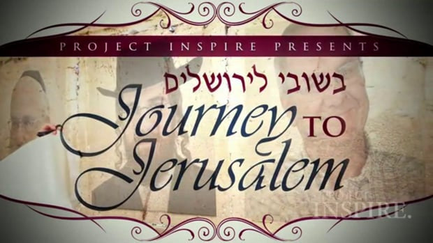 Project Inspire - Journey To Jerusalem (Video)