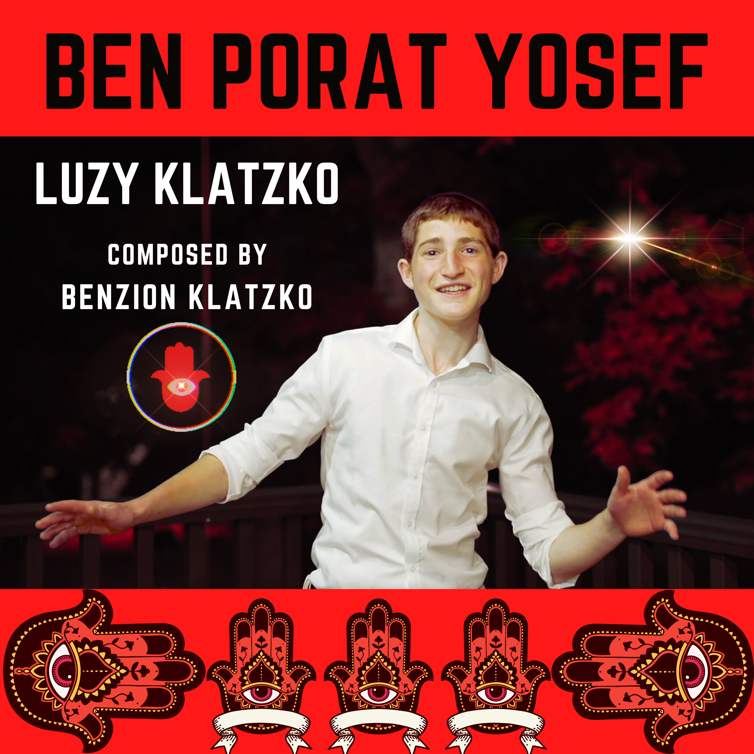 Luzy Klatzko & Family - Ben Porat Yosef (Single)