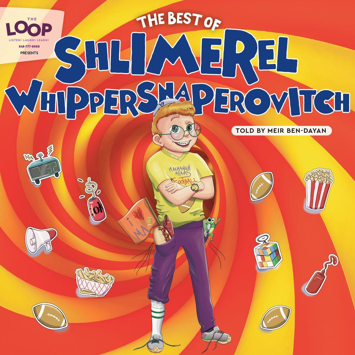 The Loop - The Best Of Shlimerel Whippersnaperovitch Ft. Meir Ben-Dayan