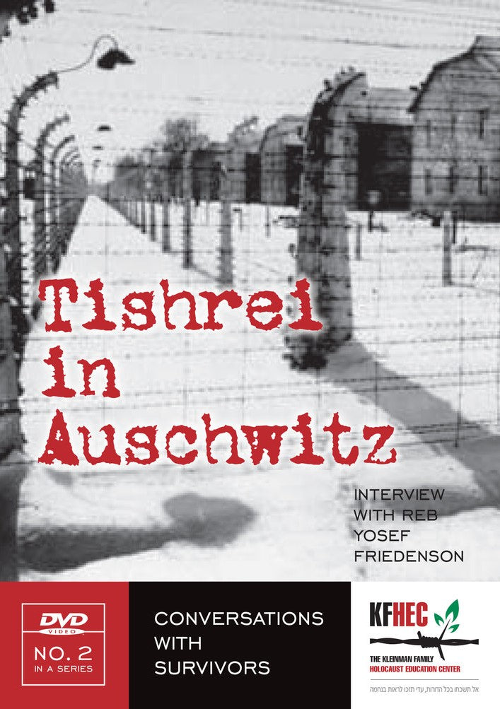 KFHEC - Tishrei in Auschwitz (Video)