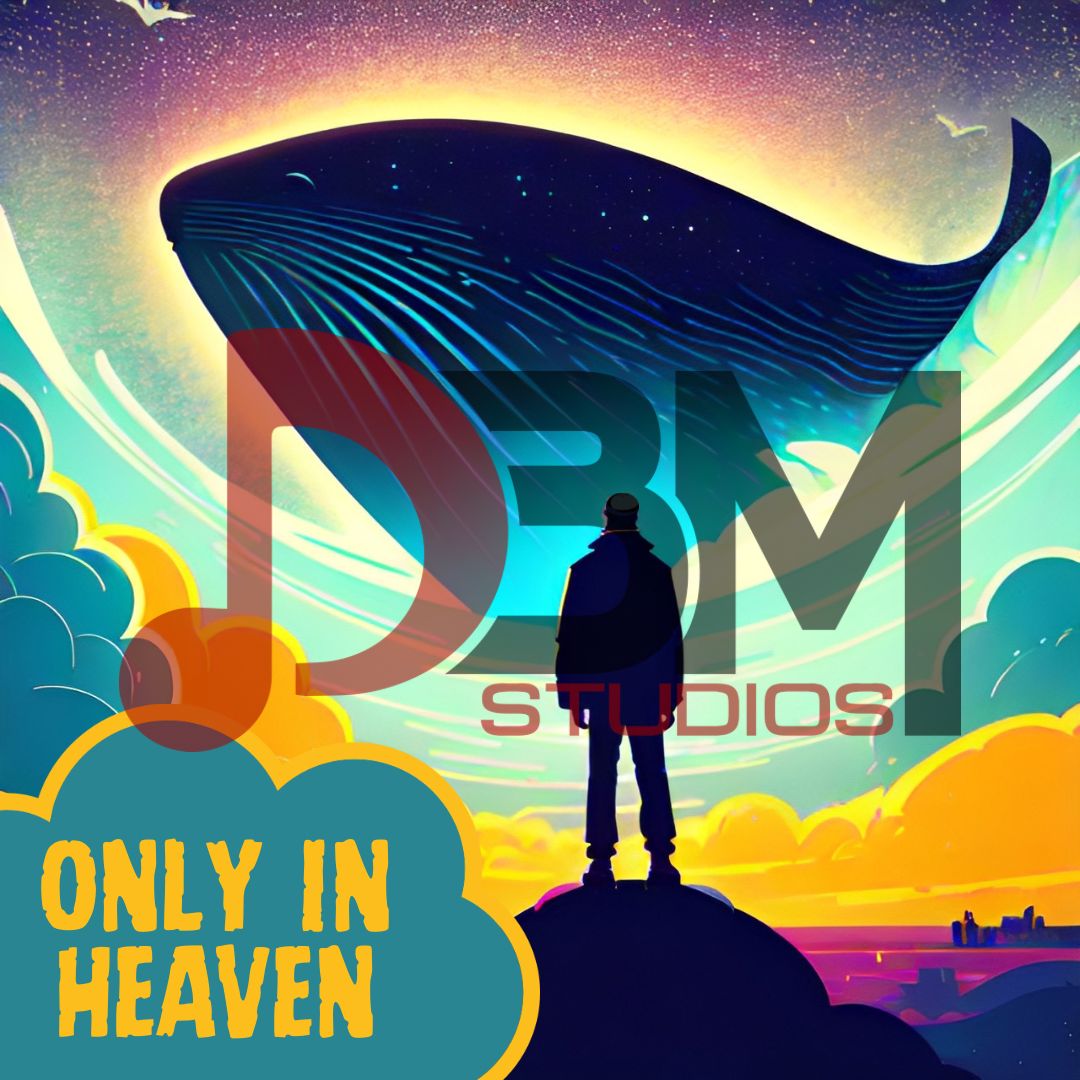 DBM Studios - Only In Heaven (סינגל)