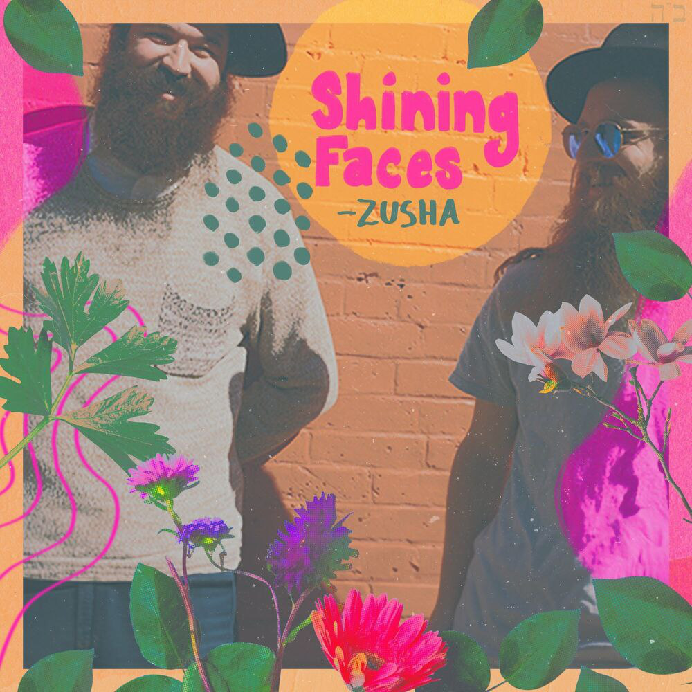 Zusha - Shining Faces (Single)