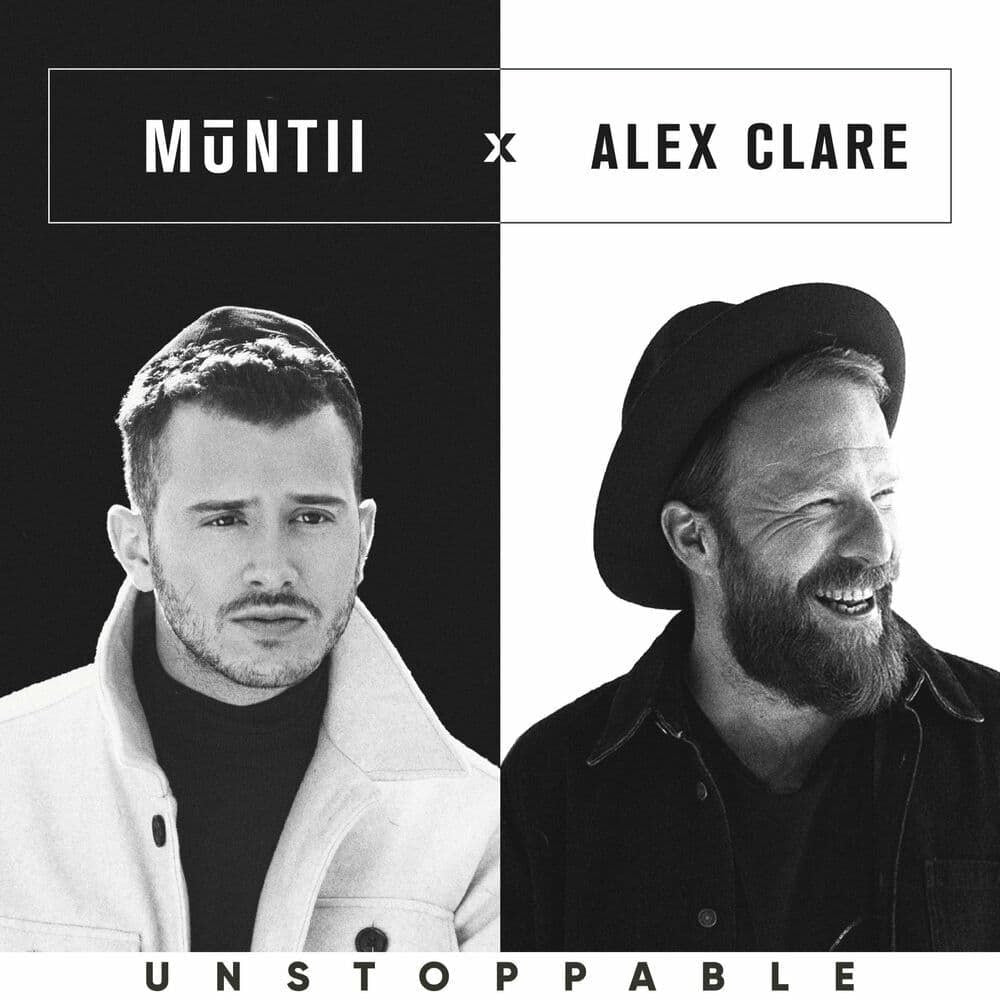 Mūntii & Alex Clare - Unstoppable (Single)