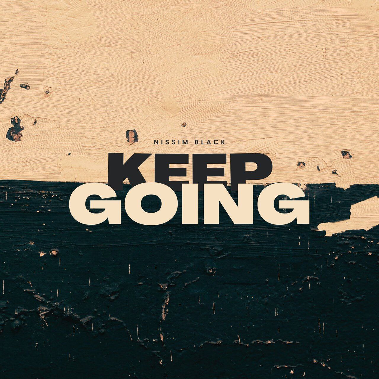 Nissim Black - Keep Going (Single)