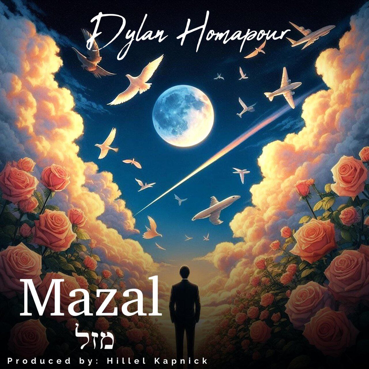 Dylan Homapour - Mazal (Single)