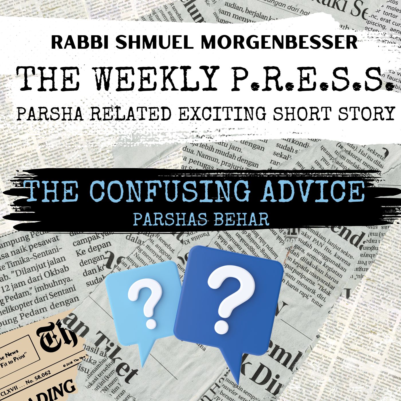 Rabbi Shmuel Morgenbesser - The Confusing Advise [Story] (Single)