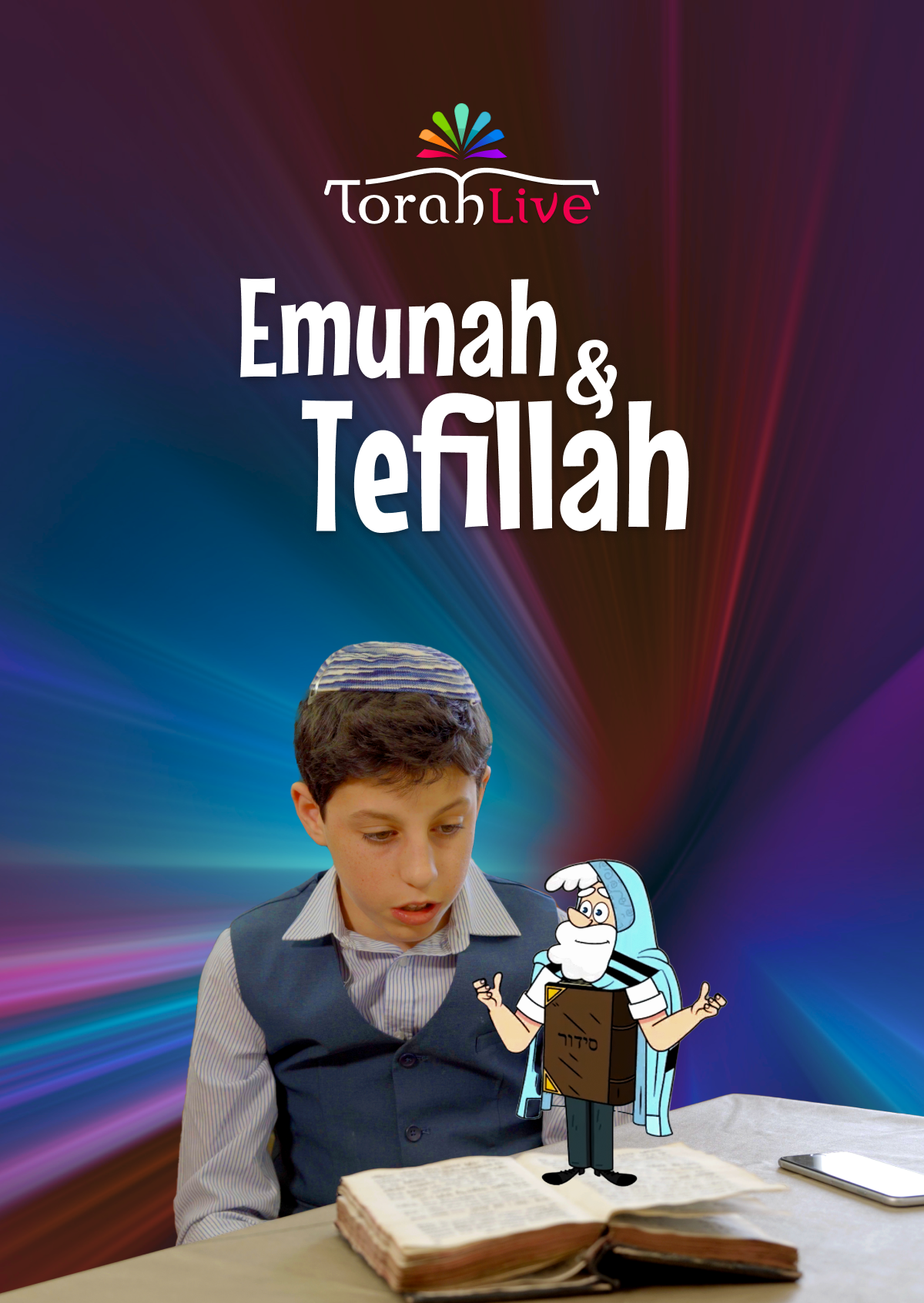 Torah Live - Emunah & Tefillah (Video)
