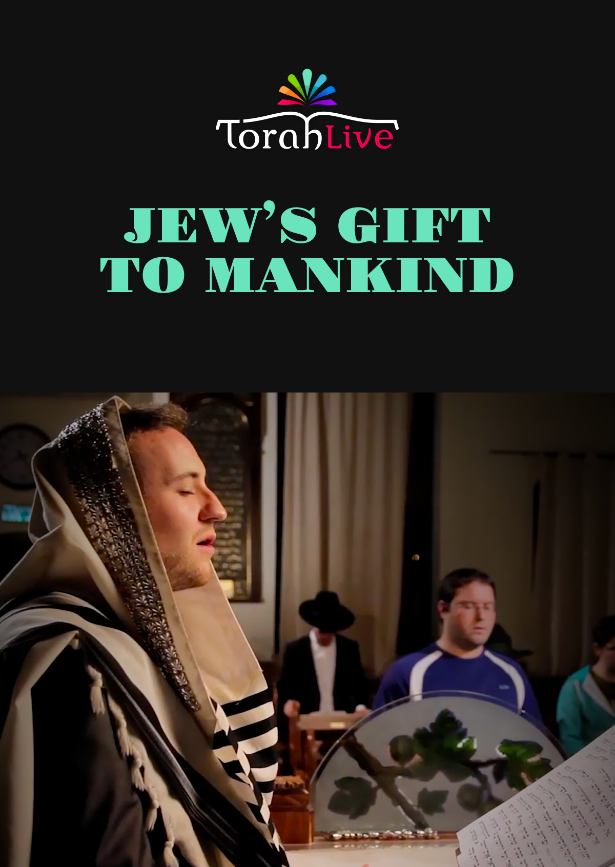 תורה בשידור חי - מתנת יהודי לאנושות (וידאו)