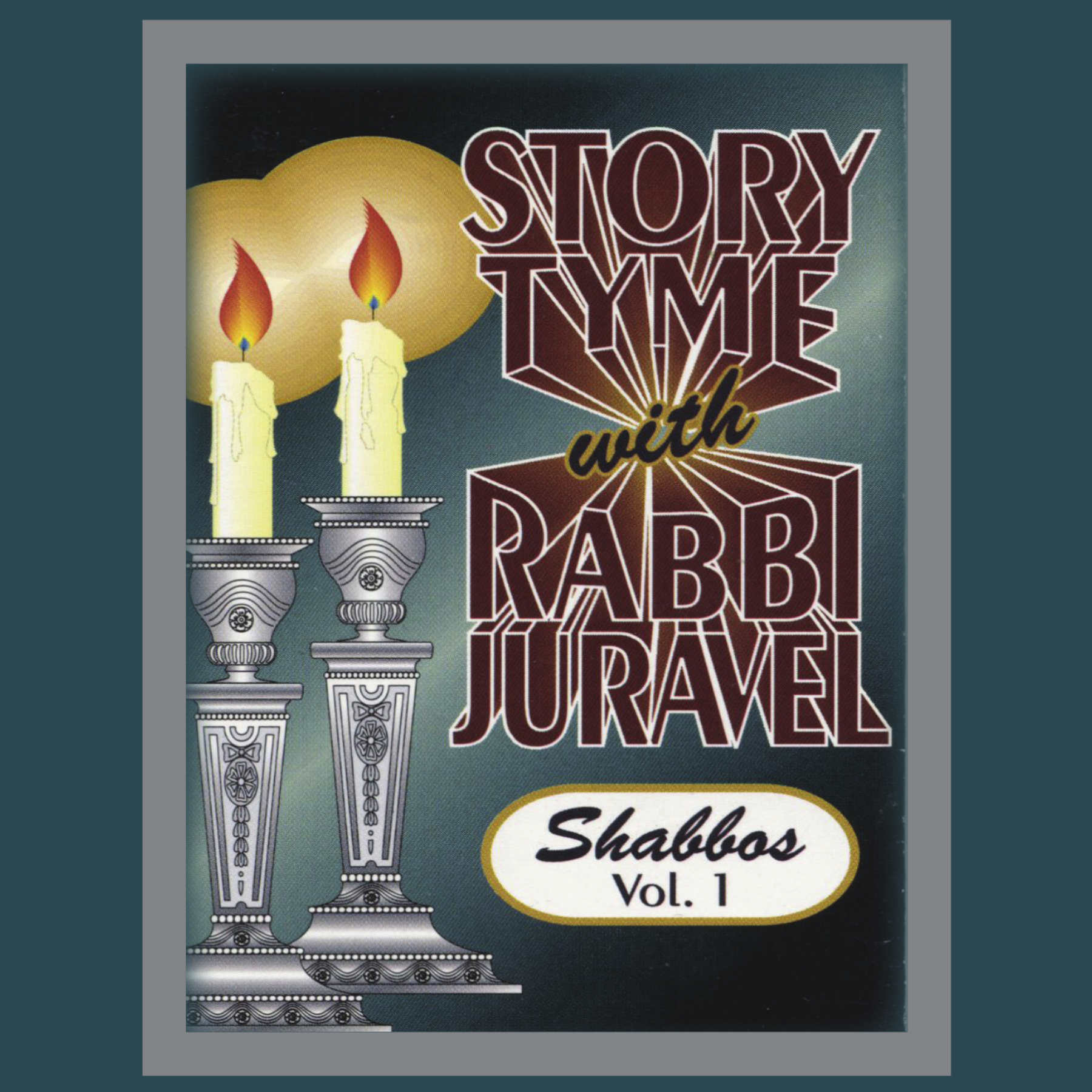 Rabbi Juravel - Shabbos Vol. 1