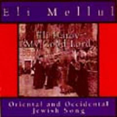 Eli Mellul - My Good L-rd