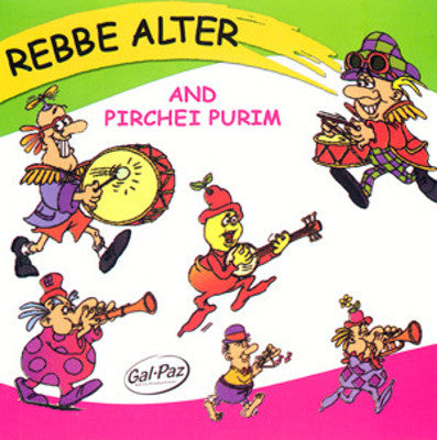 Reb Alter - Pirchei Purim