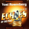 Yossi Rosenberg - Echoes Of The Past