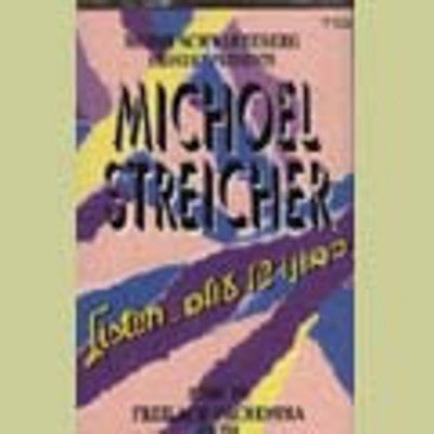 Michoel Streicher - Listen
