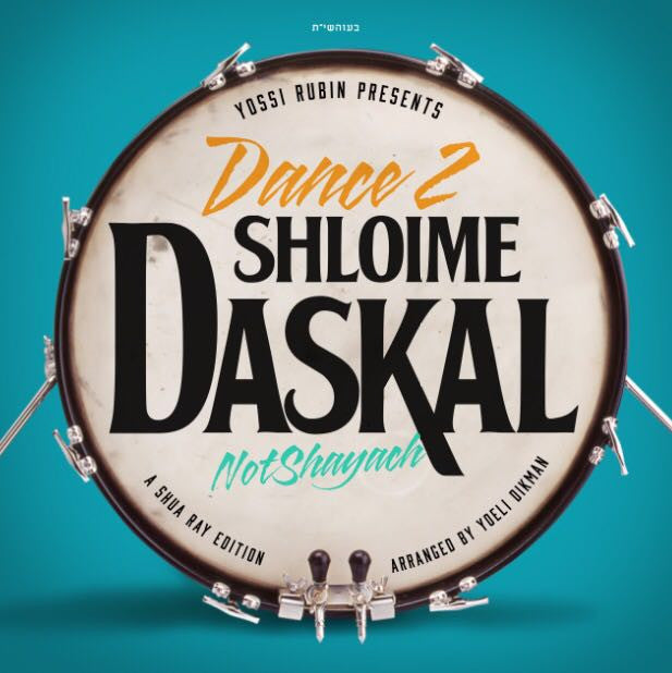 Shloime Daskal - Not Shayach