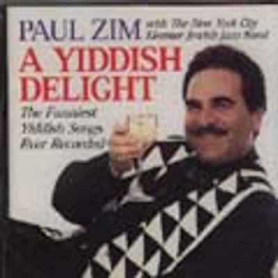 Paul Zim - A Yiddish Delight