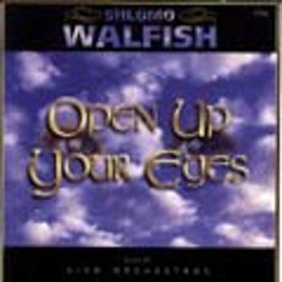 Shlomo Walfish - Open Up Your Eyes