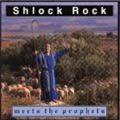 Shlock Rock - Meets The Prophets