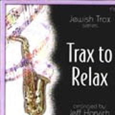 Jeff Horvitch - Trax To Relax 1