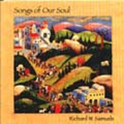 Richard Samuels - Songs Of Our Soul