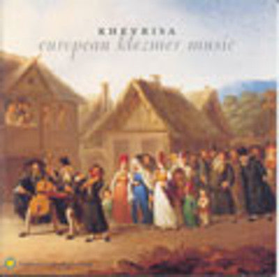 Khevrisa - European Klezmer Music