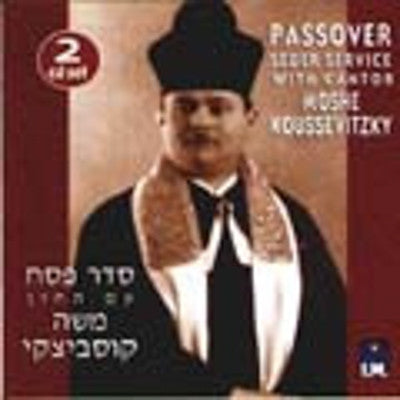Cantor Moshe Koussevitzky - Seder Service