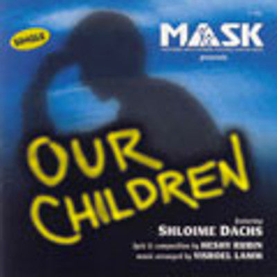 Shloime Dachs - Our Children - Single