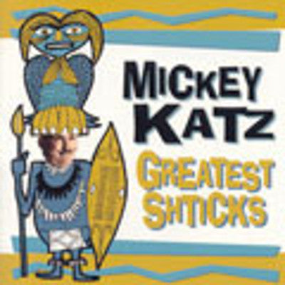 Mickey Katz - Greatest Shticks