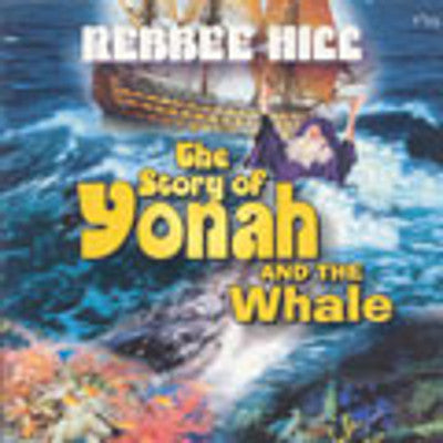 Rebbee Hill - The Story of Yonah and The Whale