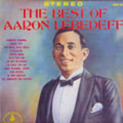 Aaron Lebedeff - The Best Of