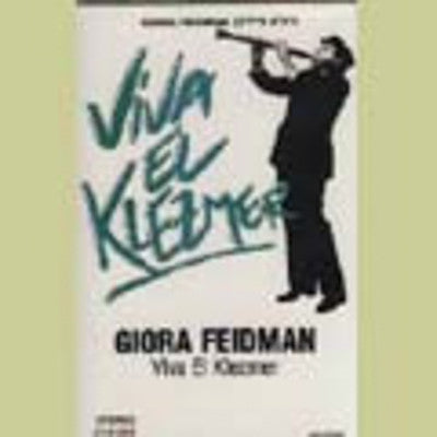 Giora Feidman - Viva El Klezmer