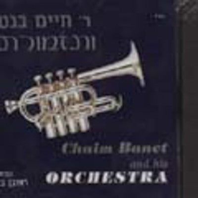 Chaim Banet - Chaim Banet & Orchestra