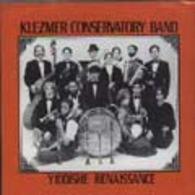 Klezmer Conservatory Band - Yiddish Renaissance