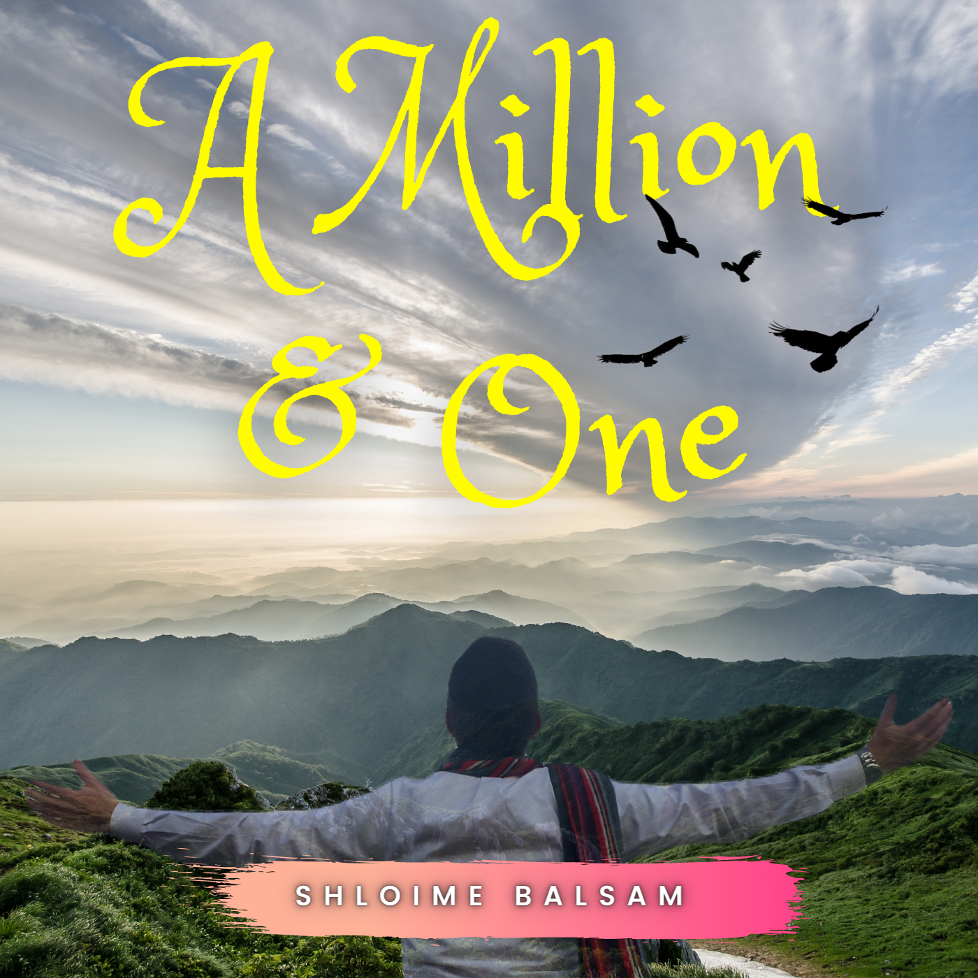 Shloime Balsam - A Million & One (Single)