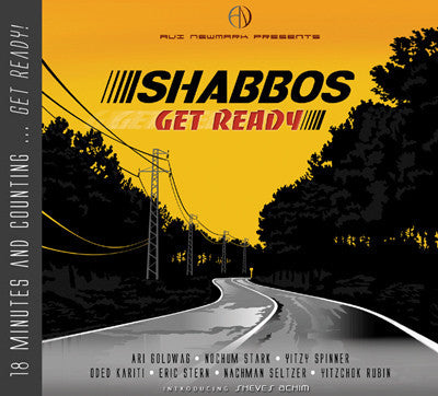 Avi Newmark - Shabbos - Get Ready!