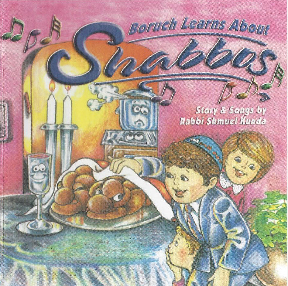 Shmuel Kunda - Boruch Learns About Shabbos