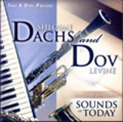 Shloime Dachs - Sounds Of Today