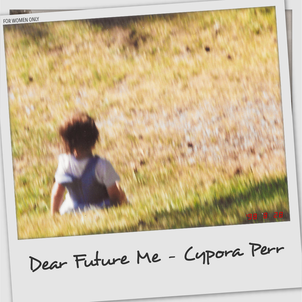 Cypora Perr - Dear Future Me (רווק)