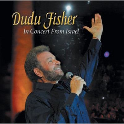 Dudu Fisher - In Concert From Israel