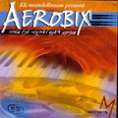 Eli Mandelbaum - Aerobix