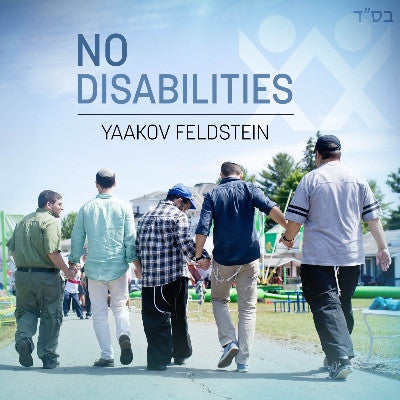 Yaakov Feldstein - No Disabilities