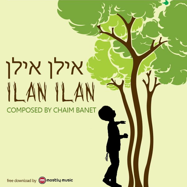 Chaim Banet - Ilan Ilan