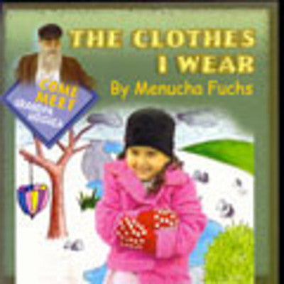 Menucha Fuchs - The Clothes I Wear
