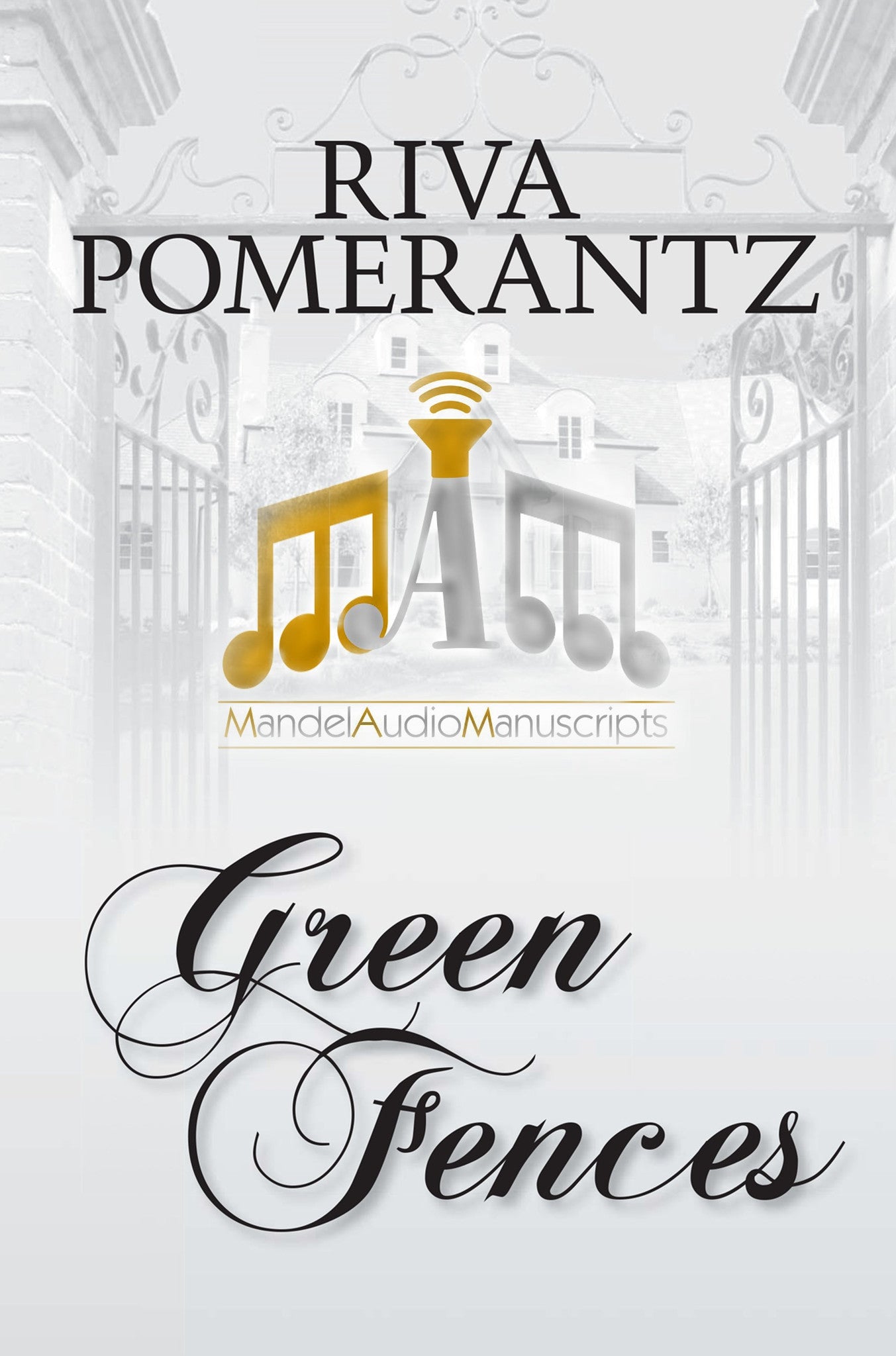 Riva Pomerantz - Greenfences (Audio Book!)