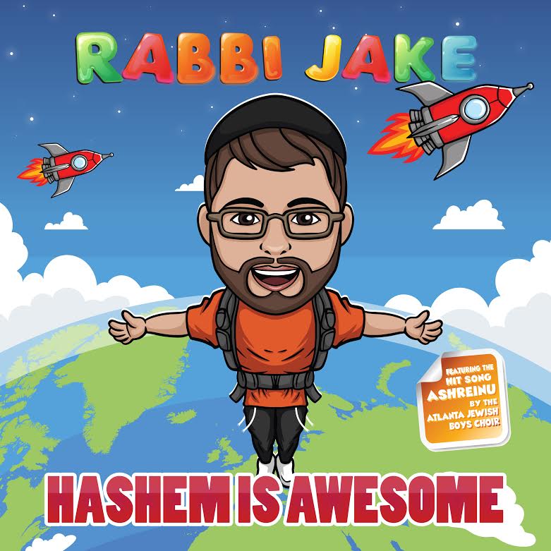 Rabbi Jake- Hashem is Awesome