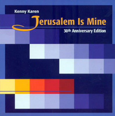 Kenny Karen - Jerusalem is Mine