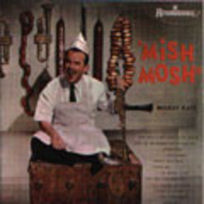 Mickey Katz - Mish Mosh