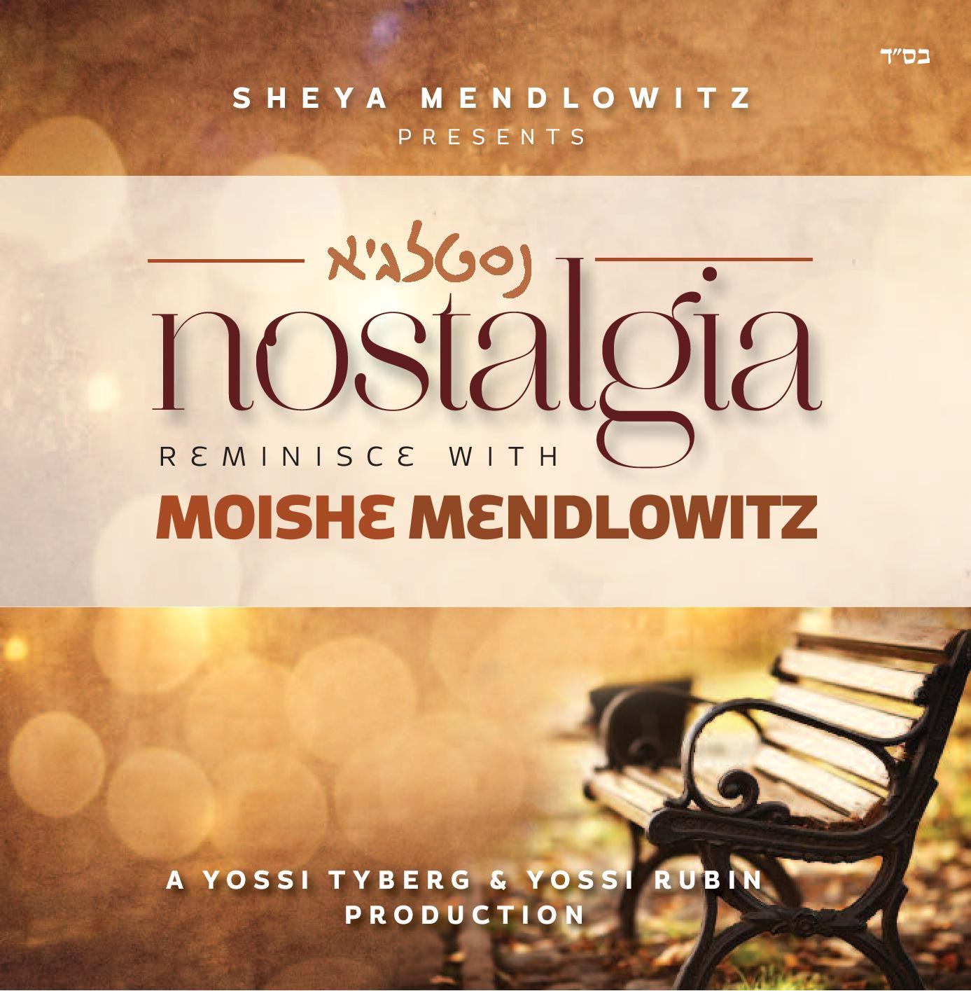 Moishe Mendlowitz - Nostalgia